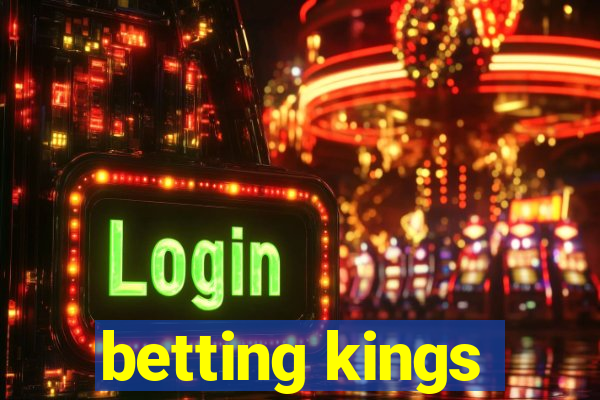 betting kings